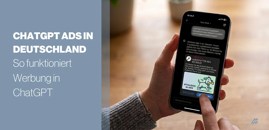 ChatGPT Ads in Deutschland: So funktioniert Werbung in ChatGPT 
